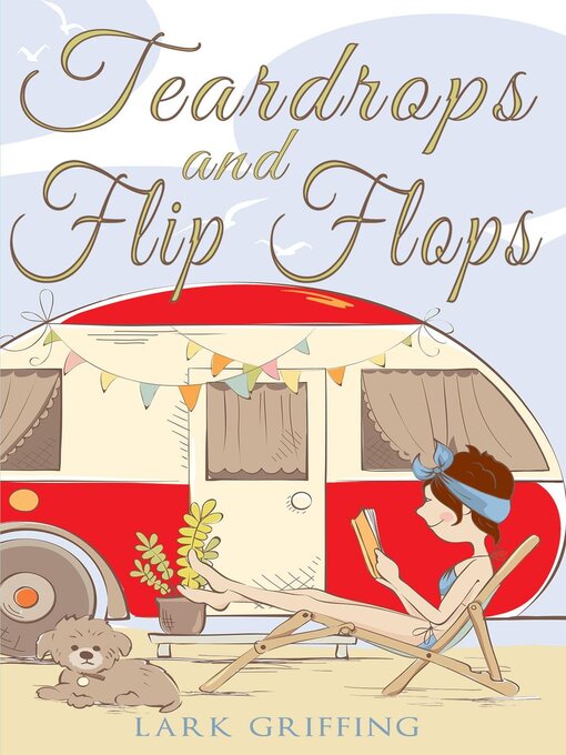 Title details for Teardrops and Flip Flops by Lark Griffing - Available
